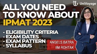 IPMAT 2023 Exam Dates Eligibility Pattern [upl. by Irianat855]