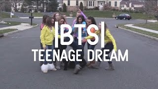 Teenage Dream Bloopers [upl. by Niddala]