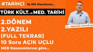 11Sınıf Türk Kültür ve Medeniyet Tarihi 2Dönem 2Yazılı Açık Uçlu FULL TEKRAR 20232024 Yeni MEB [upl. by Ylek]