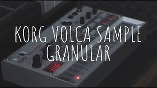 Granular on the Korg Volca Sample 2  Tutorial [upl. by Myrvyn]