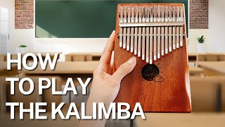 How To Play The Kalimba for Beginners  Easy Exercises amp Lessons [upl. by Atnim]