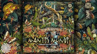 Mantis Mundi  Emiel  Sangoma Records Ful AlbumPsytrance [upl. by Assennev]