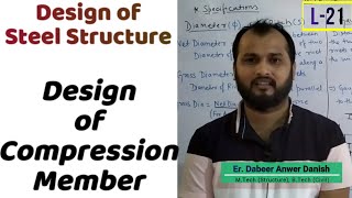 Design of Compression Member  Design of Steel Structure L21  dAd Sir [upl. by Zeitler804]