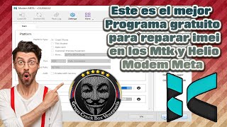 Este es el mejor Programa gratuito para reparar imei en los Mtk y Helio Actuales Modem Meta [upl. by Eittam429]