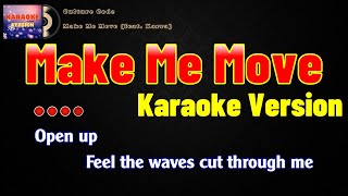 Culture Code  Make Me Move feat Karra Karaoke version [upl. by Eartnoed502]