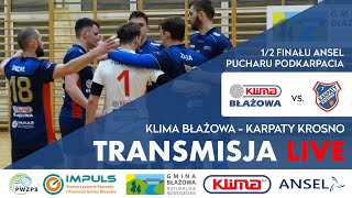 Ansel Puchar Podkarpacia KLIMA Błażowa vs Karpaty Krosno SIATKÓWKA NA ŻYWO [upl. by Knick]