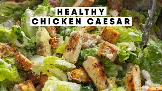 Healthy Chicken Caesar Salad Recipe  MY FAVORITE [upl. by Elnore603]