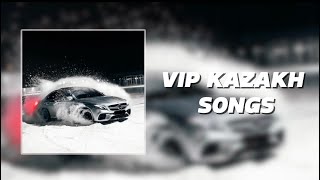 Playlist for VIP KAZAKH🖤🖤  Плейлист для Вип Казахов 🖤🖤 [upl. by Enamrej]