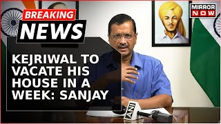 AAP Minister Sanjay Singh Briefs Media  Kejriwal To Vacate His House In A Week  Breaking News [upl. by Popele775]