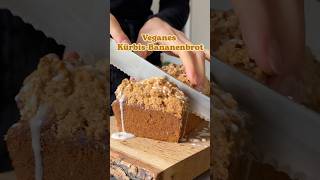 Veganes KürbisBananenbrot [upl. by Ioj]