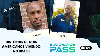 JORDAN E ROCKY CONVERSA COM NATIVOS AMERICANOS EXCHANGE PASS 46 [upl. by Ariela228]