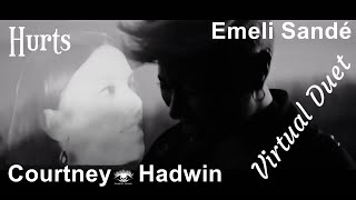 Courtney Hadwin  Hurts  Emeli Sandé  Virtual Duet [upl. by Iadrahs]