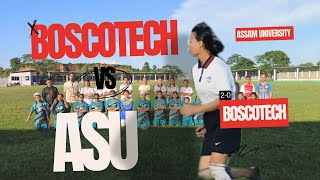 Womens Friendly Football Match Boscotech Vs Assam University AU [upl. by Ailimac]