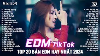 Lướt Sóng Đạp Mây Remix ♫ Top 15 Bản EDM Tiktok Gây Nghiện  BXH Nhạc Trẻ Remix Hot Trend Triệu View [upl. by Berwick]