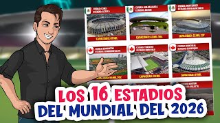 Estos son los 16 estadios donde se jugará el Mundial del 2026 [upl. by Emyam]