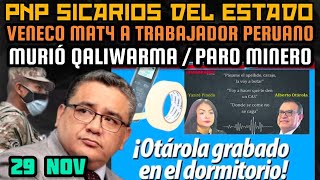 ENTRE PNP SE ASALTAN  CIERRA QALIWARMA  PUGNA POR MINERÍA  OTÁROLA IMPOTENTE  29 NOV [upl. by Revert]