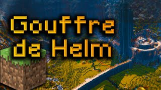 LA BATAILLE DU GOUFFRE DE HELM SUR MINECRAFT Cétait fou [upl. by Duomham]