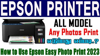 Epson Easy Photo Print Software Tutorial for Beginners 2023 [upl. by Ecnarual]