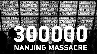 Nanjing Massacre A story that must never be forgotten [upl. by Charita731]