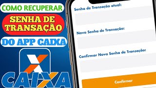 COMO ALTERAR SENHA DE TRANSAÇÃO NO APLICATIVO CAIXA ASSINATURA ELETRÔNICA [upl. by Hepzi344]