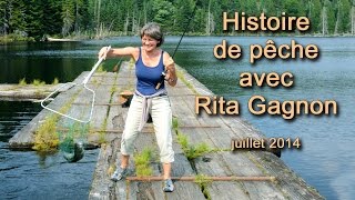 Une histoire de pêche avec Rita Gagnon [upl. by Akeihsat]