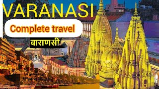 Varanasi  Varanasi Tourist Places Varanasi Travel Guide  Varanasi Tour  Varanasi Kashi Banaras [upl. by Natek27]