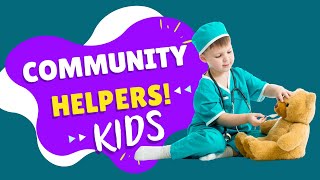 Community Helpers For Kids  Kindergarten and Preschool [upl. by Alhak]