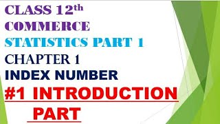 Class 12th commerce statistics  part 1  chapter 1  Index number English medium gseb Gujarat board [upl. by Nollahs804]