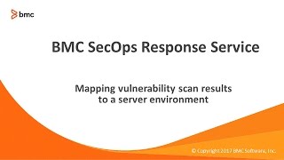 BMC SecOps Response  Mapping assets and vulnerabilites [upl. by Aliehs]