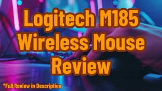 Logitech M185 Wireless Mouse Review [upl. by Earized721]