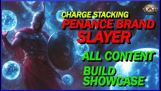 POE 325 Slayer  Power Charge Stacking Penance Brand of Dissipation 36 Charges Clear All Content [upl. by Acimahs857]