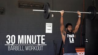 30 Minute FULL BODY Barbell Workout Fully Customizable and Efficient [upl. by Anivas]