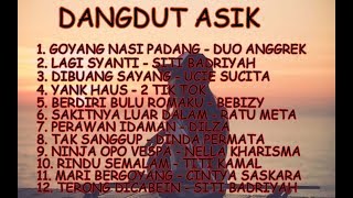 LAGU DANGDUT ENAK UNTUK BERGOYANG [upl. by Phenica]