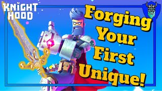 Knighthood How to Forge your first Unique [upl. by Fiorenza]