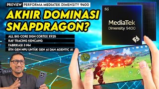 Akhir Dominasi Snapdragon Preview Performa Mediatek Dimensity 9400 [upl. by Neffets654]