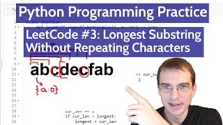 Python Programming Practice LeetCode 3  Longest Substring Without Repeating Characters [upl. by Yragerg]