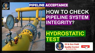 PIPELINE HYDROTEST HOW TO CHECK PIPELINE SYSTEM INTEGRITY [upl. by Esertak]