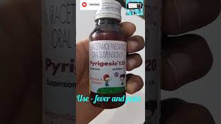 Pyrigesic  120 Syrup usesAntipyretic and Analgesicdoctorpharmacysyrupshortsneetneet2024exam [upl. by Ytoc]