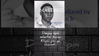 MASTINGO OFFICIAL AUDIO BY SPLASHES DECTO [upl. by Manthei]