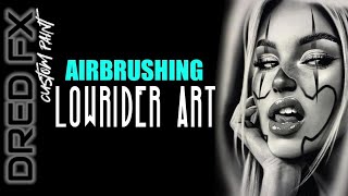 AIRBRUSHING LOWRIDER ART [upl. by Duester]