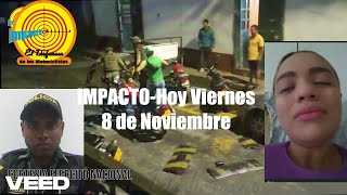 IMPACTOHoy Viernes 8 de Noviembre [upl. by Mcclelland]