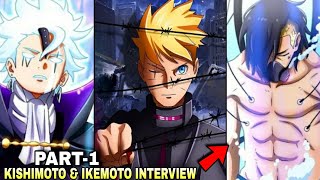 Things You Didnt Knew About Boruto Two Blue Vortex Manga Kishimoto amp Ikemoto Interview Part  1 [upl. by Monjan225]