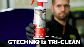 Gtechniq I2 TriClean Product Review [upl. by Byrdie]