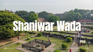 Shaniwar Wada Vlog  History Tour Story  Tathagat Gaikwad Vlogs [upl. by Htrow509]