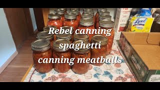 Rebel canning spaghetti and canning meatballs canning everybitcountschallenge [upl. by Furlong827]