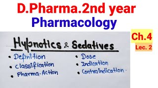 Hypnotics amp Sedetive Ch4  Pharmacology DPharma 2nd hypnotics sedative pharmacology [upl. by Joy]