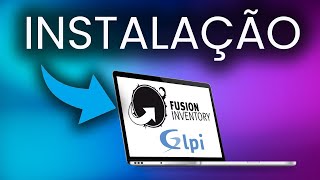 Instalando o Fusion Inventory GLPI 1006 [upl. by Peisch]