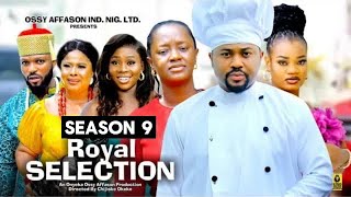 ROYAL SELECTION SEASON 9 New Trending Nigerian Nollywood Movie 2024 Mike Godson Luchy Donald [upl. by Oys72]