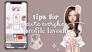 tips for a cute profile layout in everskies ♡ [upl. by Oiraved]