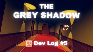 The Grey Shadow  Dev Log 5  Lighting [upl. by Kirrad]